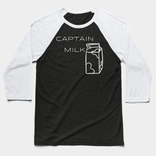 Captain Milk Typography White Design Baseball T-Shirt